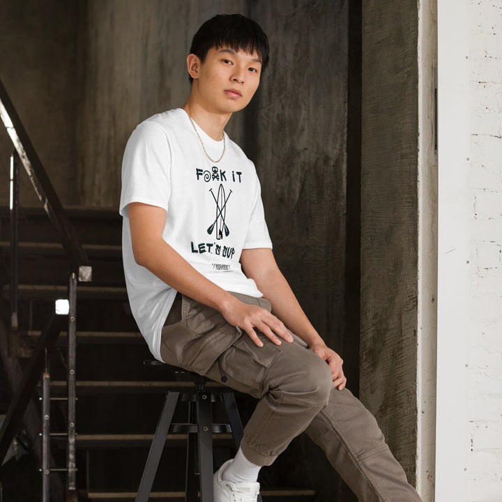 SUP T-Shirt F**K it Let's SUP - Zeig dem Alltag den Mittelfinger