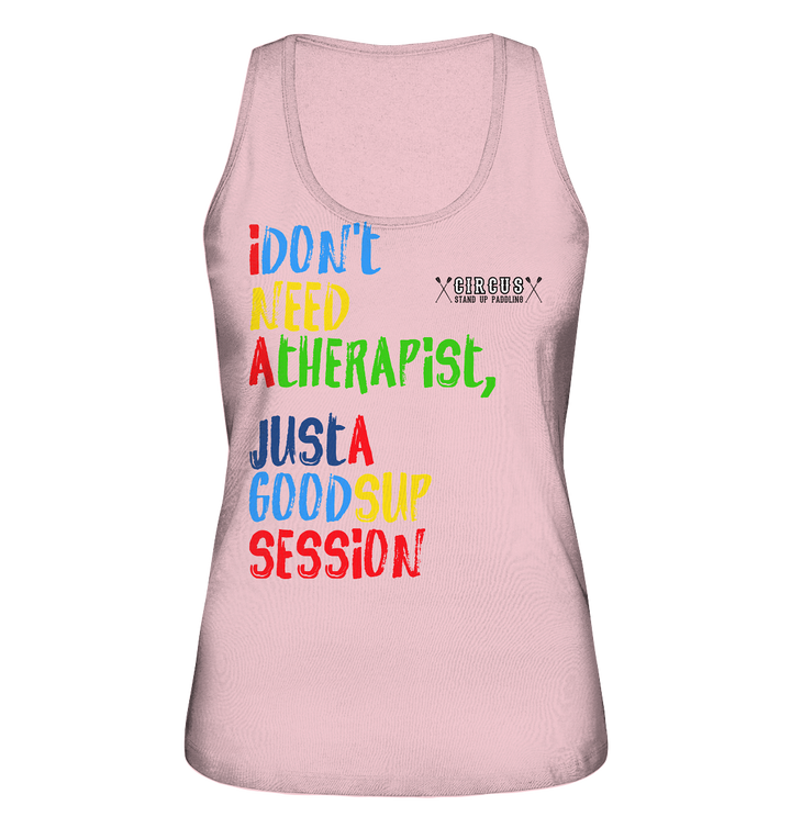 I don't need a therapist (mit Circus-Logo auf Rückseite) - Ladies Tank-Top
