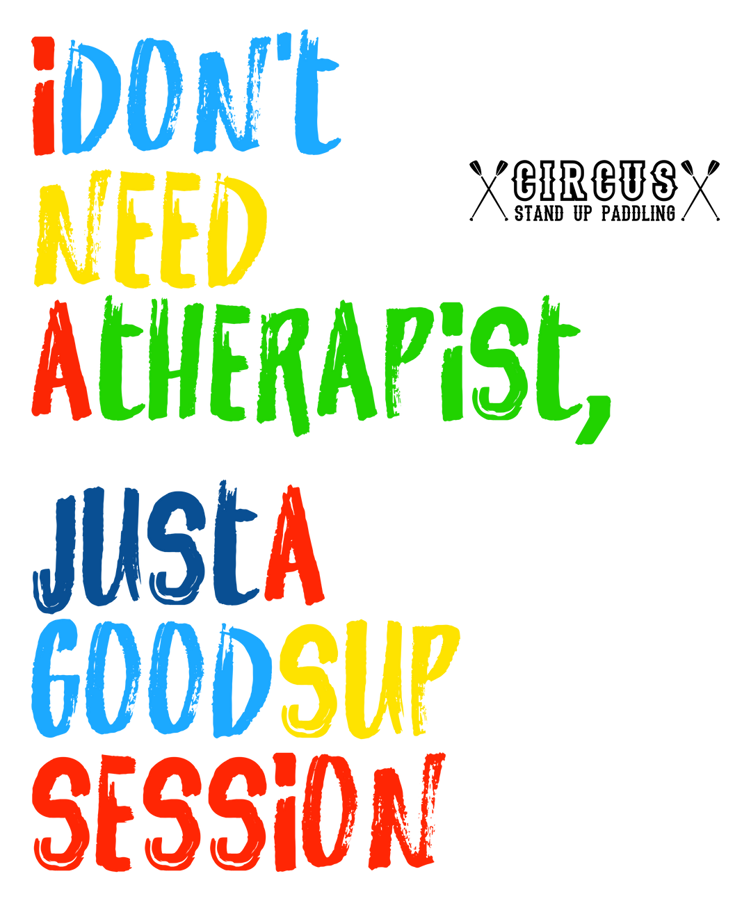 I don't need a therapist