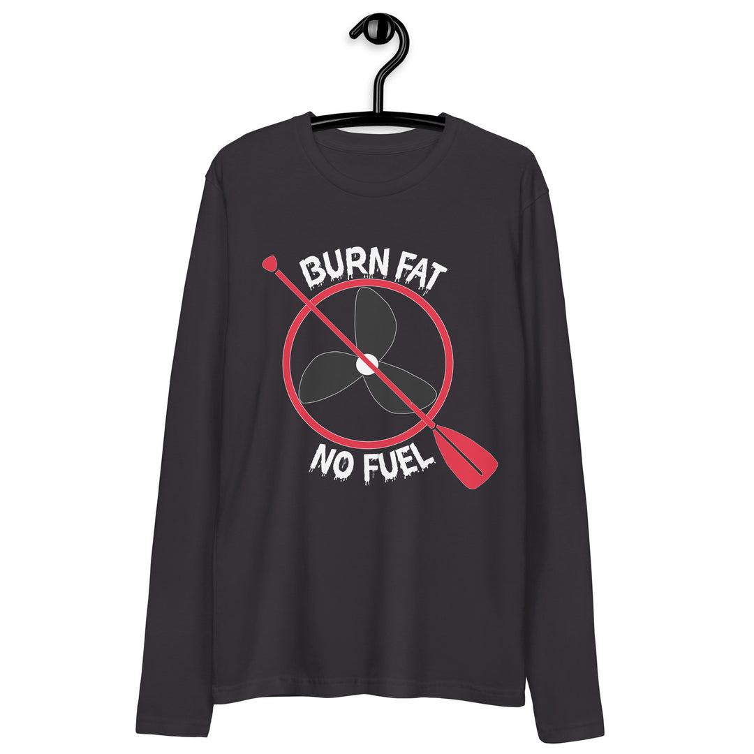 Burn Fat no Fuel - sportlich geschnittenes Langarmshirt