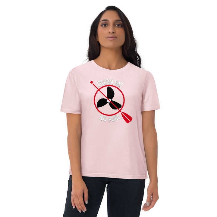 Burn Fat - No Fuel-Bio - Lady Baumwoll-T-Shirt